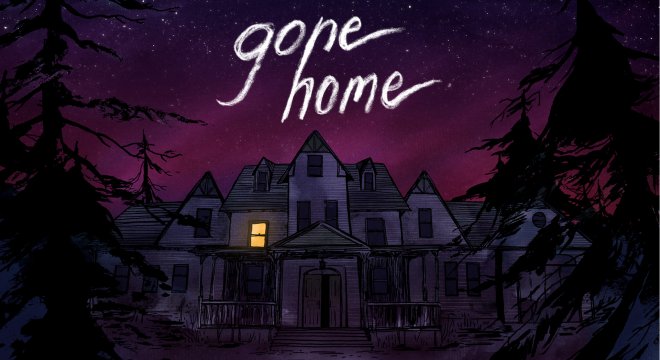   - Gone Home